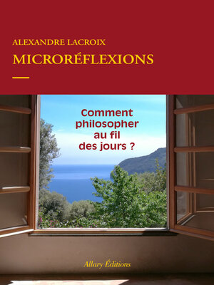 cover image of Microréflexions--Comment philosopher au fil des jours ?